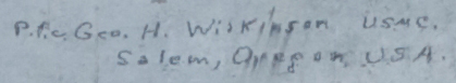 P.t.e Geo. H. Wilkinson  USMC