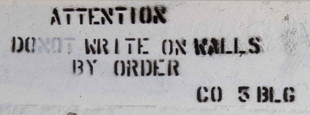 ATTENTION DO NOT WRITE ON WALLS BY ORDER C05 BLG