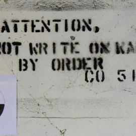 ATTENTION DO NOT WRITE ON WALLS BY ORDER CO 5 BLG